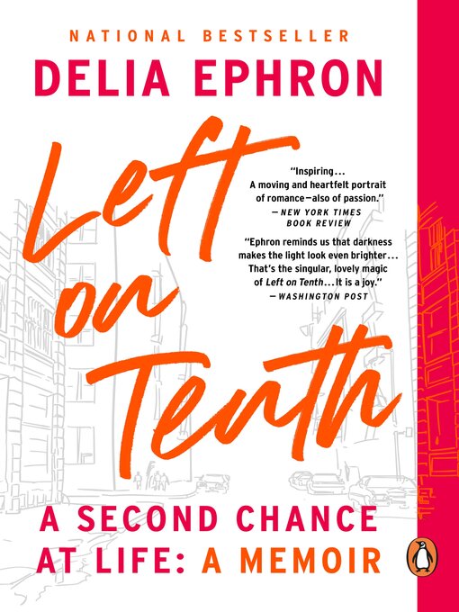 Title details for Left on Tenth by Delia Ephron - Wait list